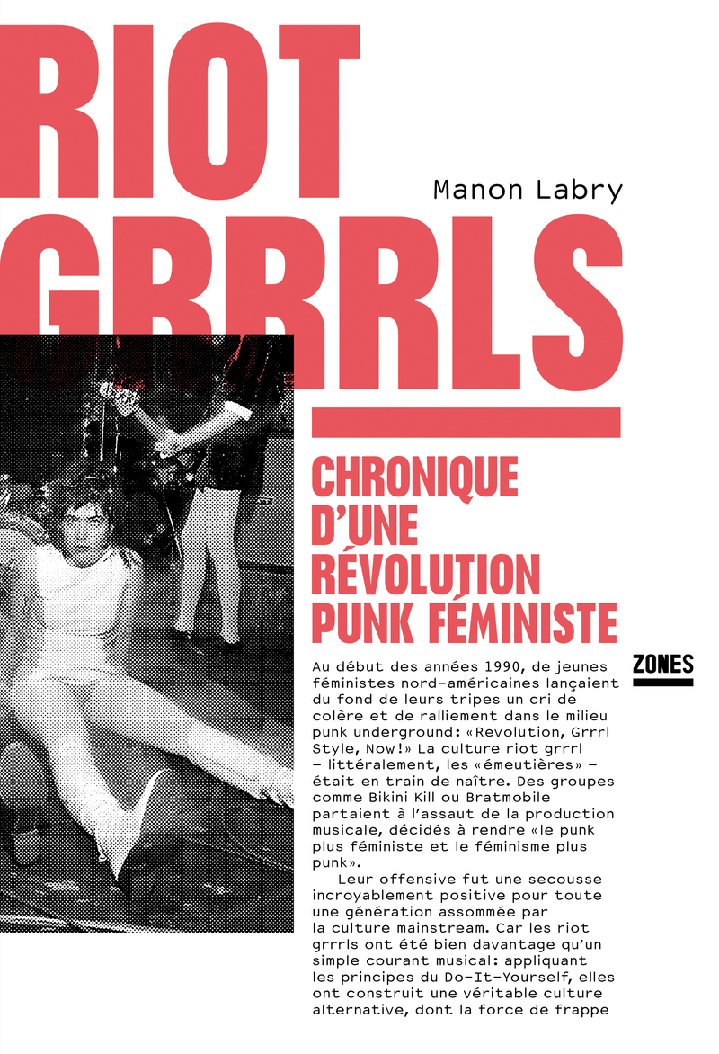 Riot Grrrls Manon Labry Ditions La D Couverte