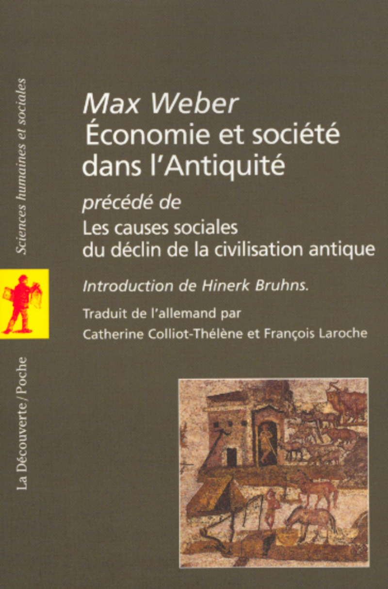Economie Et Societe Dans L Antiquite Max Weber Editions La Decouverte