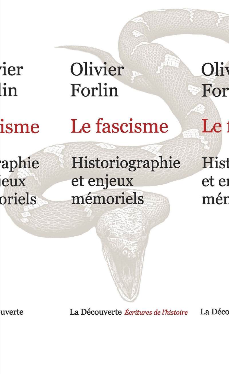 Le fascisme Olivier FORLIN Éditions La Découverte