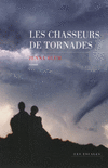 Les Chasseurs de tornades
