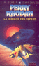LA D�ROUTE DES DROUFS - PERRY RHODAN Tome 38