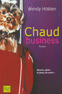 CHAUD BUSINESS