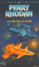 LA FIN DE LA FUITE - PERRY RHODAN Tome 84