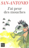 J'AI PEUR DES MOUCHES