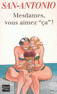 MESDAMES, VOUS AIMEZ 