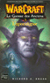 LA GUERRE DES ANCIENS WARCRAFT