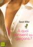 A QUOI PENSENT LES GAR�ONS ?