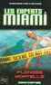 PLONG�E MORTELLE CSI Miami 4