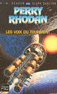 LES VOIX DU TOURMENT - PERRY RHODAN Tome 234