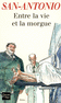 ENTRE LA VIE ET LA MORGUE