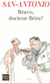 BRAVO, DOCTEUR B�RU