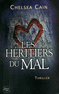 LES H�RITIERS DU MAL