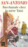 BACCHANALE CHEZ LA M�RE TATZI