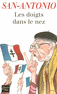 LES DOIGTS DANS LE NEZ