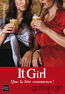 IT GIRL - T8 Que la f�te commence !