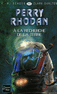 � LA RECHERCHE DE LA TERRE - PERRY RHODAN Tome 250