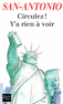 CIRCULEZ ! Y A RIEN � VOIR