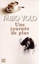UNE JOURN�E DE PLUS