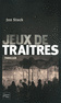 JEUX DE TRA�TRES