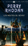 LES ROUTES DU N�ANT - PERRY RHODAN Tome 265
