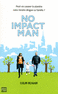 NO IMPACT MAN