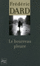 LE BOURREAU PLEURE