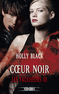 LES FAUCHEURS - T3 Coeur noir