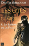 LES CIT�S DE LUMI�RE - T4 La Saison de la paix<BR>
