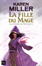 LES ENFANTS DU P�CHEUR - T2 La Fille du Mage
