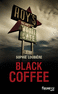 BLACK COFFEE