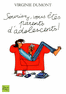 SOURIEZ, VOUS �TES PARENTS D'ADOLESCENTS !
