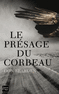 LE PR�SAGE DU CORBEAU