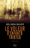 LE VOLEUR D'ENFANTS TRISTES