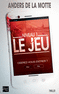 LE JEU Niveau 1 : Oserez-vous entrer ?