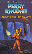 POISON POUR UNE PLAN�TE - PERRY RHODAN