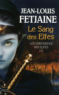 CHRONIQUES DES ELFES - T3