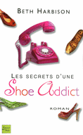 LES SECRETS D’UNE SHOE ADDICT