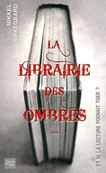 LA LIBRAIRIE DES OMBRES