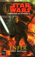 L’H�RITAGE DE LA FORCE T6<br>Enfer