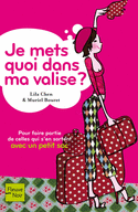JE METS QUOI DANS MA VALISE ?