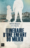 ITIN�RAIRE D'UNE ENFANT DU MILIEU