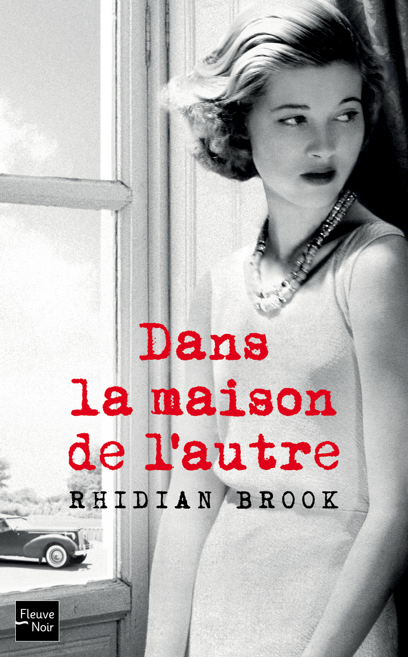 DANS LA MAISON DE L'AUTRE - Rhidian BROOK