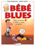 B�b� blues T2