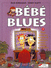 B�b� blues T6