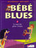B�b� blues T7