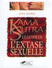 Kama Sutra - Le guide de l'extase sexuelle