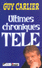 Ultimes Chroniques t�l�