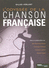 L'Odyss�e de la chanson fran�aise