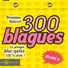 300 Blagues