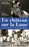 Un ch�teau sur la Lune